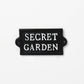 Plaque SECRET GARDEN