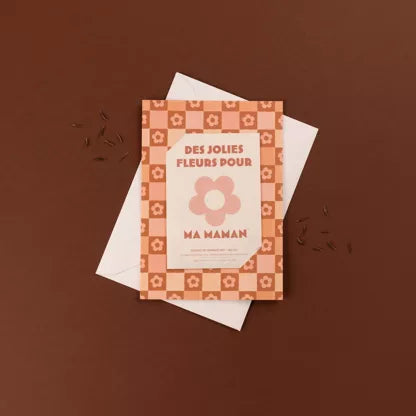 Carte à semer - DES JOLIES FLEURS POUR MAMAN